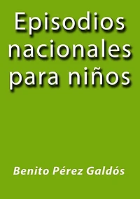 Episodios nacionales para niños