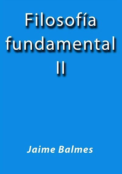 Filosofia fundamental II