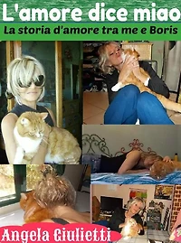 L'amore dice miao- la storia d'amore tra me e Boris