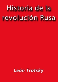 Historia de la revolución Rusa