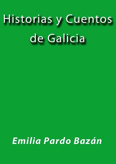 Historias y cuentos de Galicia