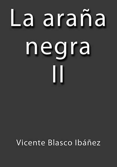 La araña negra II