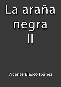 La araña negra II