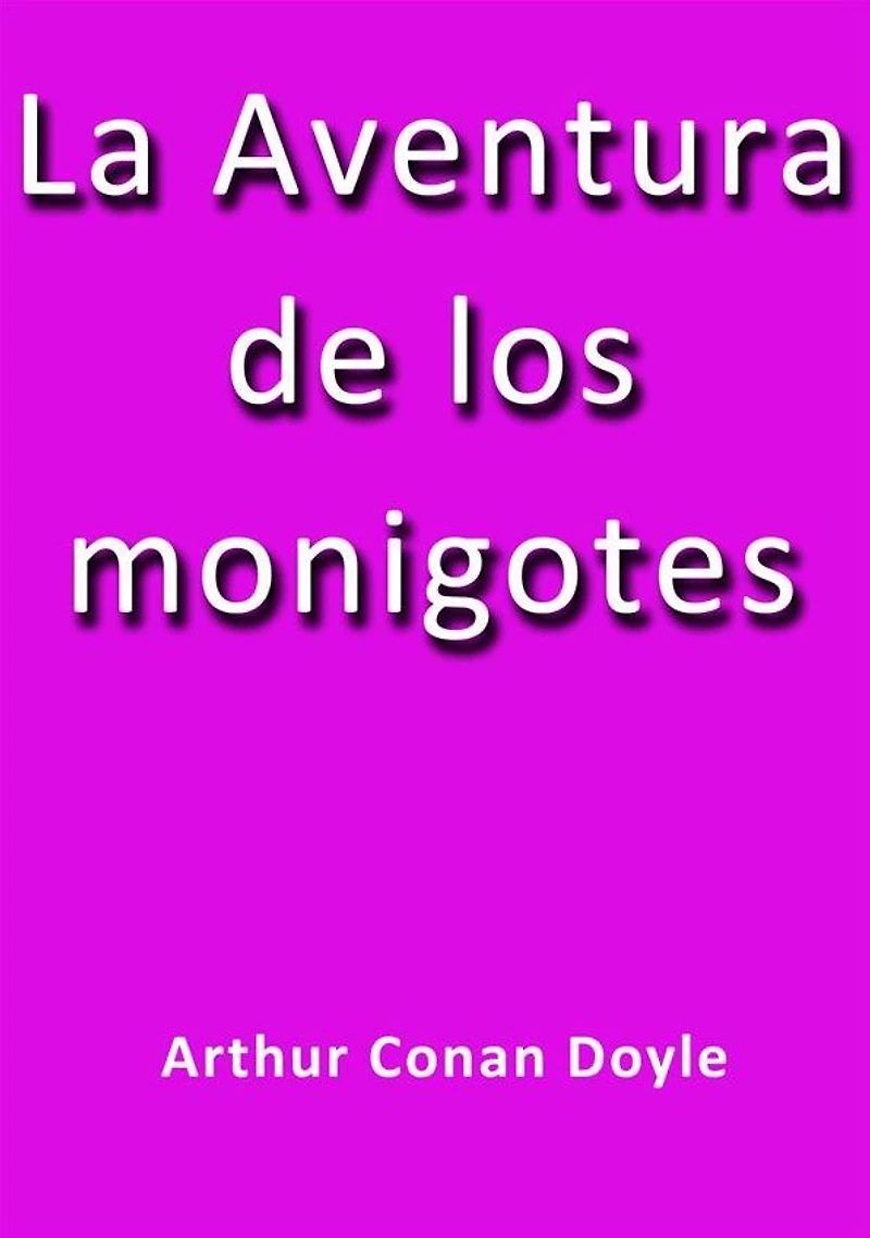 La aventura de los monigotes