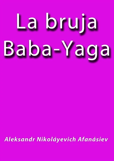 La bruja Baba Yaga
