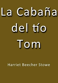 La cabaña del tio Tom
