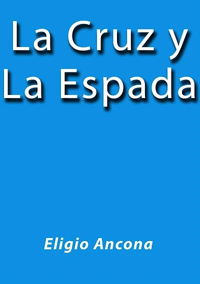 La cruz y la espada