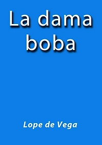 La dama boba