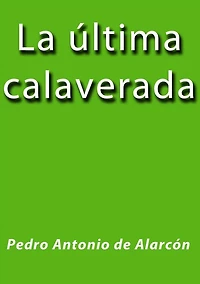 La ultima calaverada