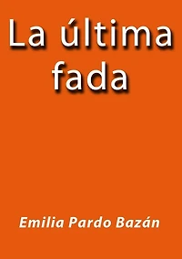 La ultima fada