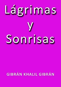 Lagrimas y sonrisas