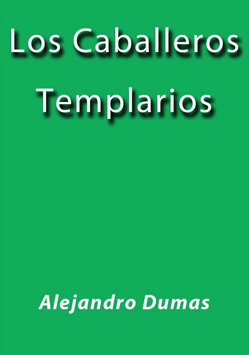 Los Caballeros Templarios