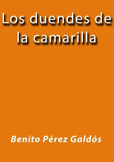 Los duendes de la camarilla