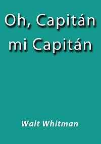 Oh Capitán mi Capitán
