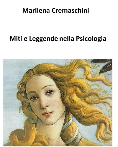 Miti e Leggende nella Psicologia