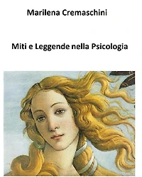 Miti e Leggende nella Psicologia