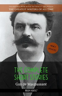 Guy de Maupassant: The Complete Short Stories (Book Center)