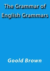 The grammar of English grammars