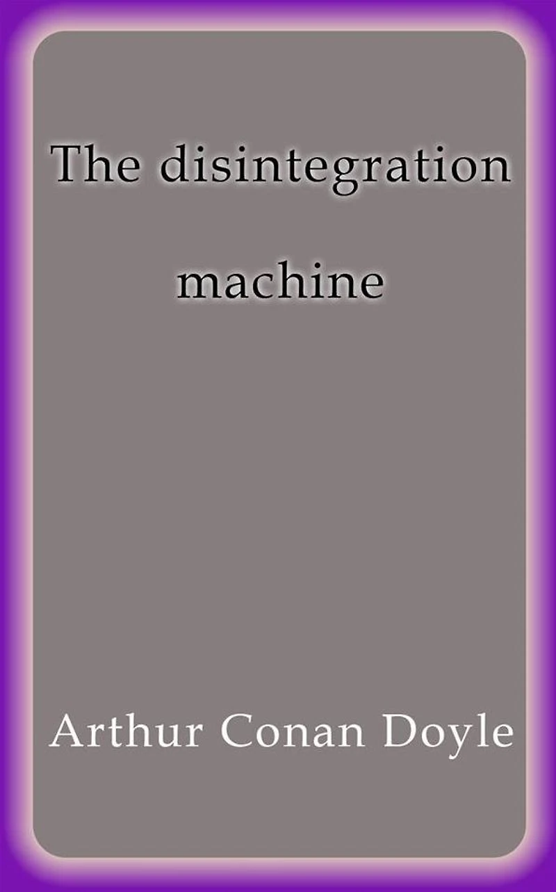 The Disintegration Machine