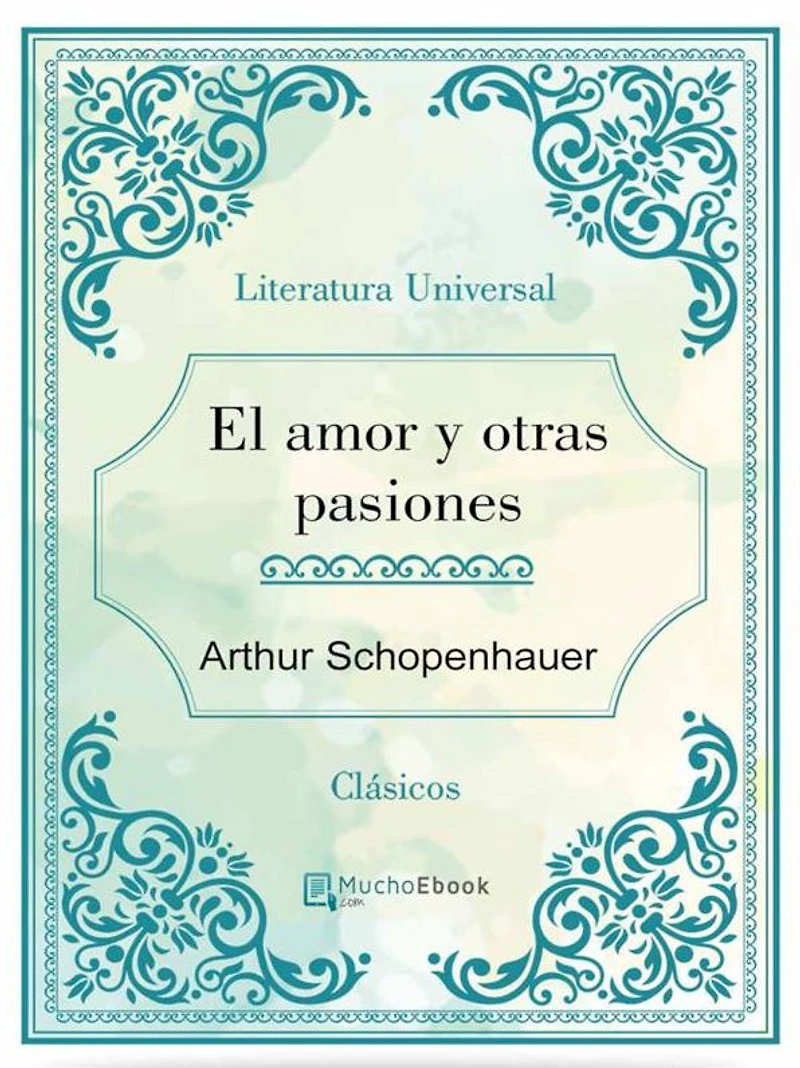 El amor y otras pasiones