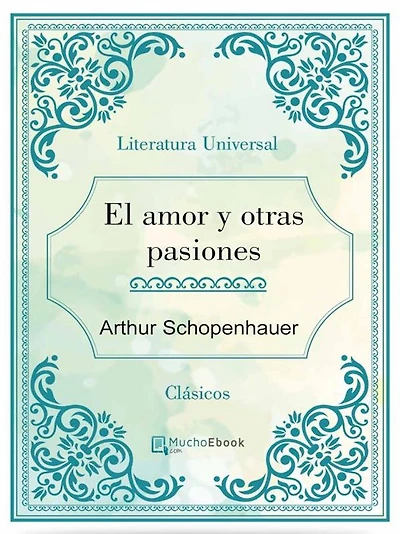 El amor y otras pasiones
