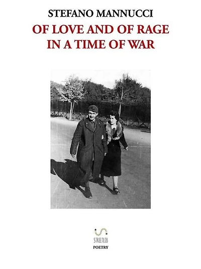 Of love and of rage in a time of war