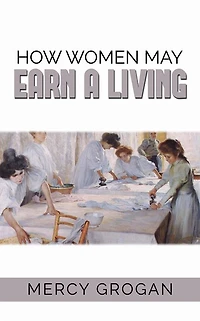 How Women May Earn a Living