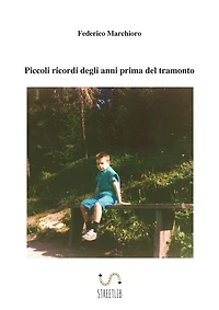 Piccoli ricordi degli anni prima del tramonto