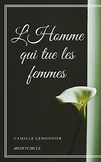 L'Homme qui tue les femmes