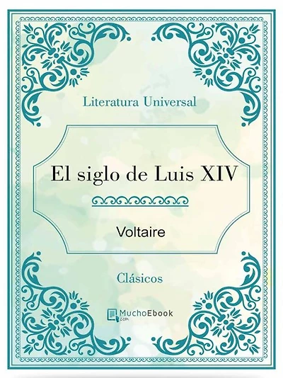 El siglo de Luis XIV