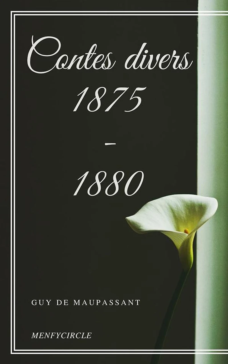 Contes divers 1875 - 1880
