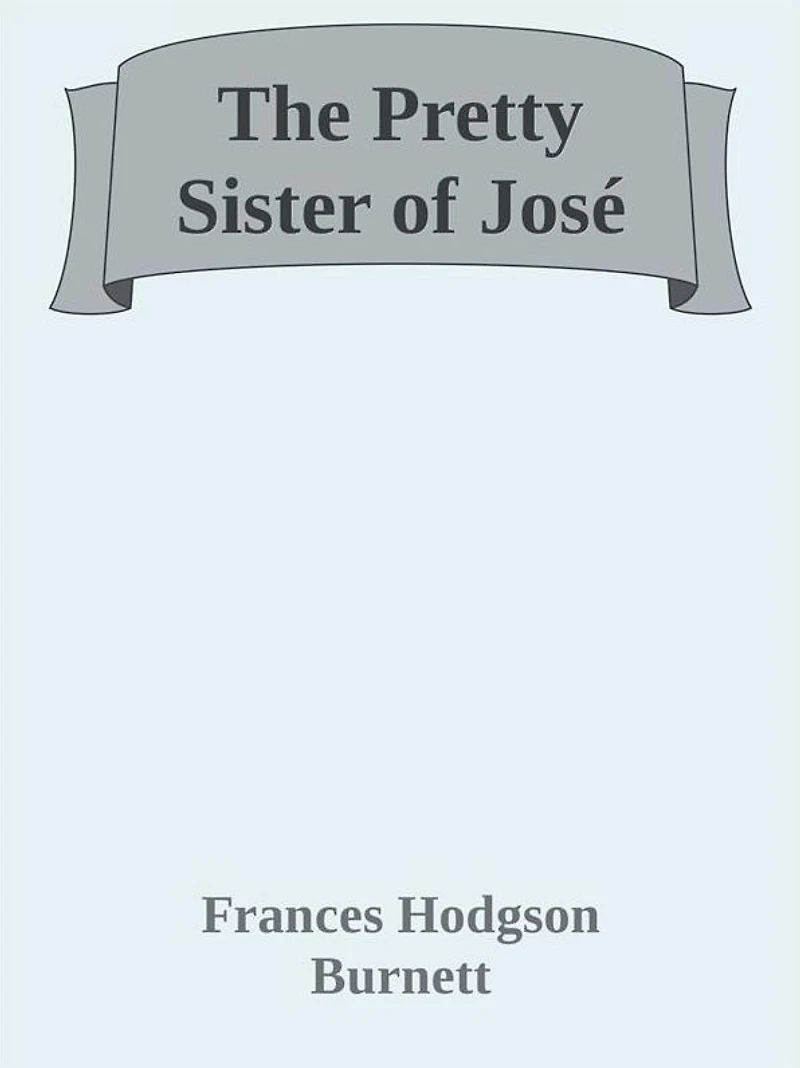 The Pretty Sister Of José