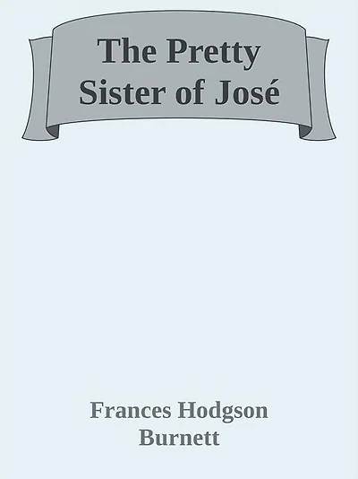 The Pretty Sister Of José