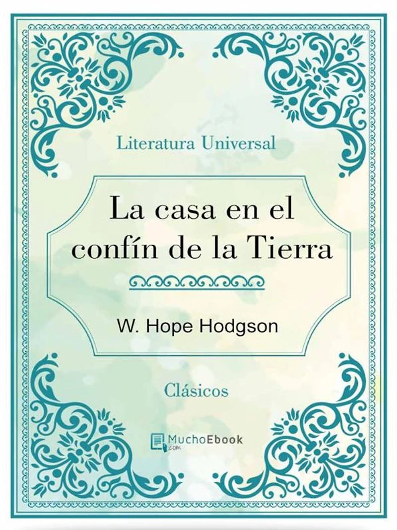 La casa en el confín de la Tierra