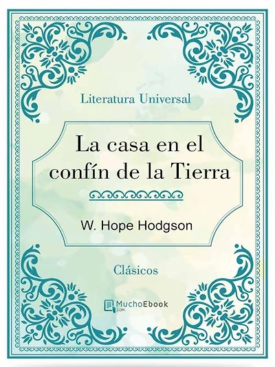 La casa en el confín de la Tierra