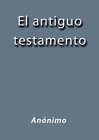 El antiguo testamento