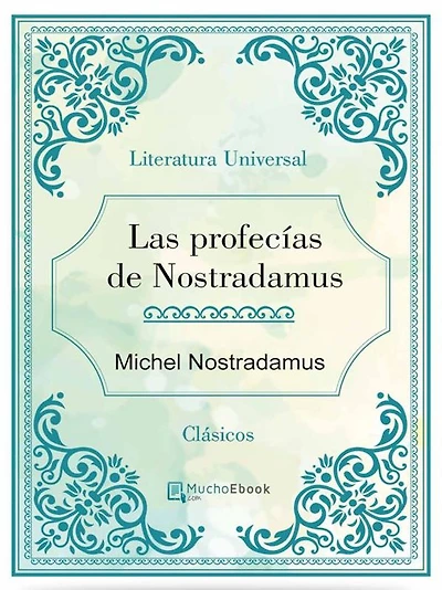 Las Profecias De Nostradamus