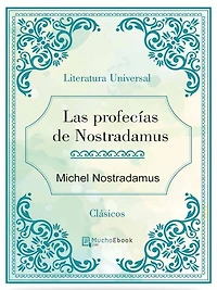 Las Profecias De Nostradamus