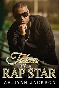 Taken By A Rap Star