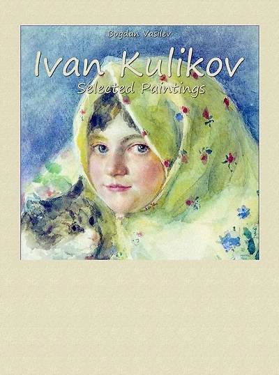 Ivan Kulikov: Selected Paintings