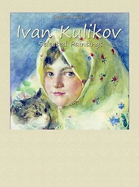 Ivan Kulikov: Selected Paintings