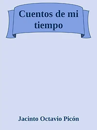 Cuentos de mi tiempo