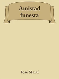Amistad funesta