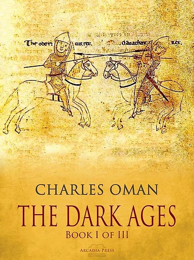 The Dark Ages - Book I of III