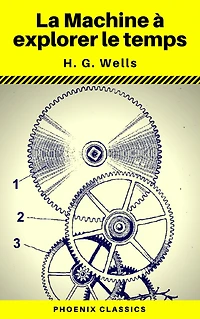 La Machine à explorer le temps (Cronos Classics)
