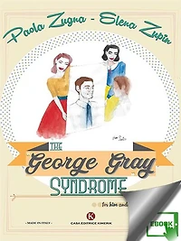 The "George Gray Syndrome", for him and for her