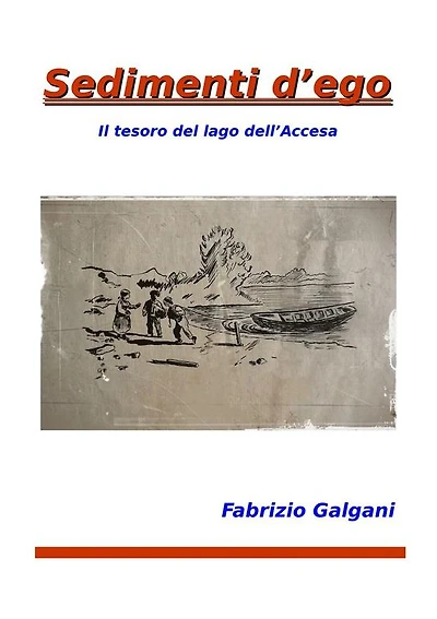 Sedimenti d'ego: Il tesoro del lago dell'Accesa