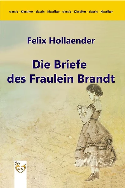 Die Briefe des Fräulein Brandt