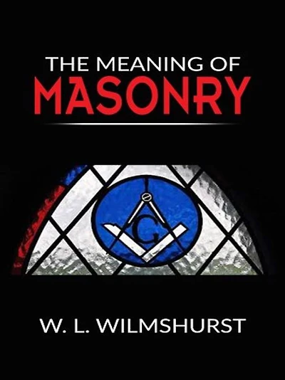 The Meaning of Masonry