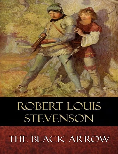 The Black Arrow: Illustrated